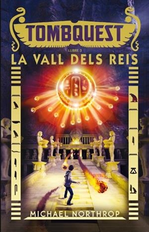 VALL DELS REIS, LA | 9788424658496 | NORTHROP, MICHAEL | Llibreria L'Altell - Llibreria Online de Banyoles | Comprar llibres en català i castellà online - Llibreria de Girona