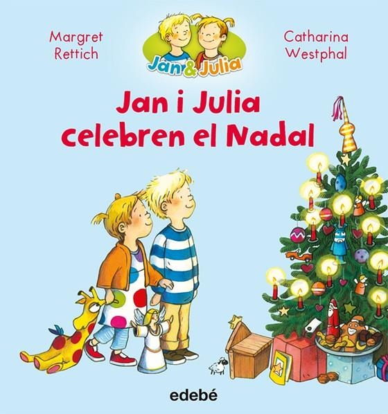 JAN I JULIA CELEBREN NADAL | 9788468327747 | RETTRICH, MARGRET | Llibreria L'Altell - Llibreria Online de Banyoles | Comprar llibres en català i castellà online - Llibreria de Girona