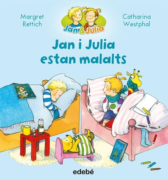 JAN I JULIA ESTAN MALALTS | 9788468327730 | RETTRICH, MARGRET | Llibreria L'Altell - Llibreria Online de Banyoles | Comprar llibres en català i castellà online - Llibreria de Girona