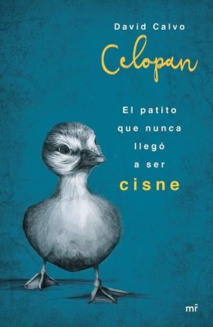 EL PATITO QUE NUNCA LLEGÓ A SER CISNE | 9788427042957 | CELOPAN | Llibreria Online de Banyoles | Comprar llibres en català i castellà online