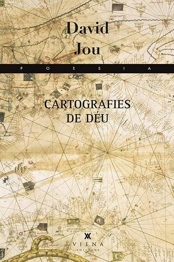 CARTOGRAFIES DE DÉU | 9788483309124 | JOU I MIRABENT, DAVID | Llibreria L'Altell - Llibreria Online de Banyoles | Comprar llibres en català i castellà online - Llibreria de Girona