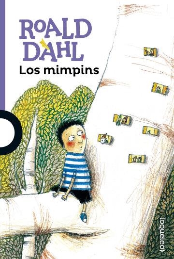 MIMPINS, LOS | 9788491221029 | DAHL, ROALD | Llibreria L'Altell - Llibreria Online de Banyoles | Comprar llibres en català i castellà online - Llibreria de Girona