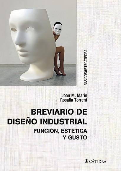 BREVIARIO DE DISEÑO INDUSTRIAL | 9788437635439 | MARÍN, JOAN M./TORRENT, ROSALÍA | Llibreria L'Altell - Llibreria Online de Banyoles | Comprar llibres en català i castellà online - Llibreria de Girona