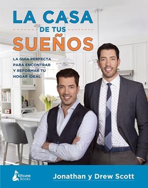 LA CASA DE TUS SUEÑOS | 9788416788095 | SCOTT, JONATHAN/SCOTT, DREW | Llibreria L'Altell - Llibreria Online de Banyoles | Comprar llibres en català i castellà online - Llibreria de Girona