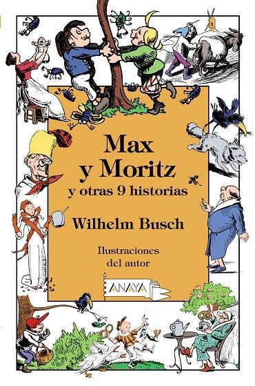 MAX Y MORITZ Y OTRAS 9 HISTORIAS | 9788469827499 | BUSCH, WILHELM | Llibreria L'Altell - Llibreria Online de Banyoles | Comprar llibres en català i castellà online - Llibreria de Girona