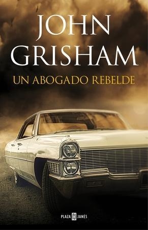 ABOGADO REBELDE, UN | 9788401017599 | GRISHAM, JOHN | Llibreria L'Altell - Llibreria Online de Banyoles | Comprar llibres en català i castellà online - Llibreria de Girona