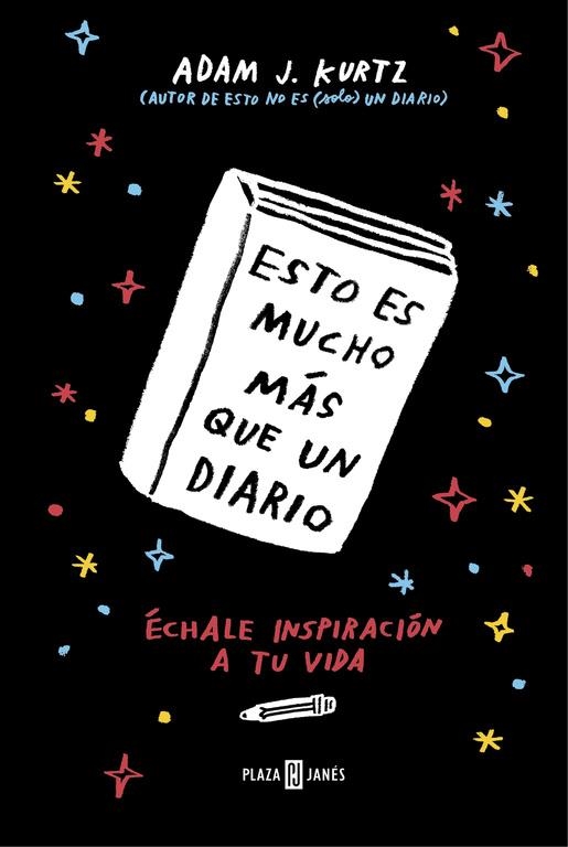 ESTO ES MUCHO MÁS QUE UN DIARIO | 9788401017605 | KURTZ, ADAM J. | Llibreria L'Altell - Llibreria Online de Banyoles | Comprar llibres en català i castellà online - Llibreria de Girona