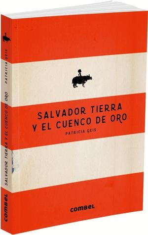 SALVADOR TIERRA Y EL CUENCO DE ORO | 9788491010548 | GEIS, PATRICIA | Llibreria Online de Banyoles | Comprar llibres en català i castellà online