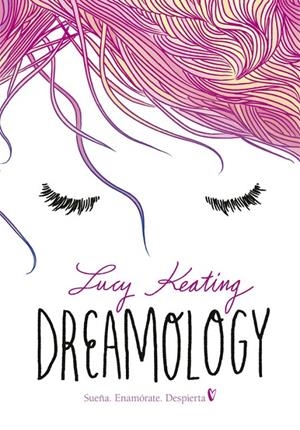 DREAMOLOGY | 9788490436172 | KEATING, LUCY | Llibreria L'Altell - Llibreria Online de Banyoles | Comprar llibres en català i castellà online - Llibreria de Girona