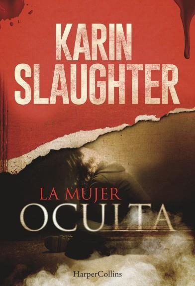 MUJER OCULTA, LA | 9788491390107 | SLAUGHTER, KARIN | Llibreria L'Altell - Llibreria Online de Banyoles | Comprar llibres en català i castellà online - Llibreria de Girona