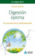 DIGESTIÓN ÓPTIMA | 9788497358491 | HOLFORD, PATRICK | Llibreria L'Altell - Llibreria Online de Banyoles | Comprar llibres en català i castellà online - Llibreria de Girona