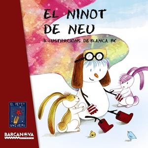 EL NINOT DE NEU | 9788448938772 | EDITORIAL BARCANOVA | Llibreria L'Altell - Llibreria Online de Banyoles | Comprar llibres en català i castellà online - Llibreria de Girona