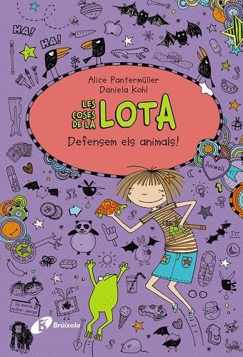 LES COSES DE LA LOTA: DEFENSEM ELS ANIMALS! | 9788499067513 | PANTERMÜLLER, ALICE | Llibreria L'Altell - Llibreria Online de Banyoles | Comprar llibres en català i castellà online - Llibreria de Girona