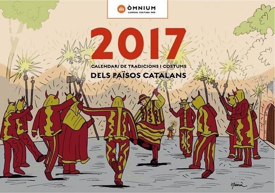 CALENDARI DE TRADICIONS I COSTUMS DELS PAÏSOS CATALANS 2017 | 9788401321641 | Llibreria Online de Banyoles | Comprar llibres en català i castellà online
