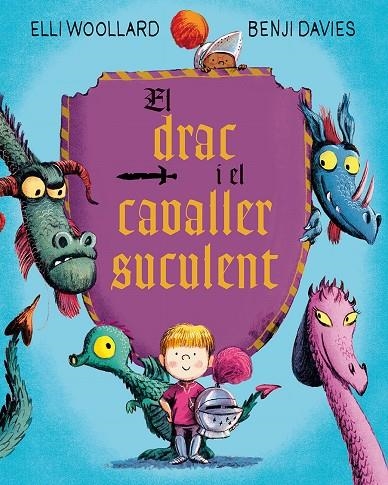 EL DRAC I EL CAVALLER SUCULENT | 9788416648634 | WOOLLARD, ELLI/DAVIES, BENJI | Llibreria L'Altell - Llibreria Online de Banyoles | Comprar llibres en català i castellà online - Llibreria de Girona
