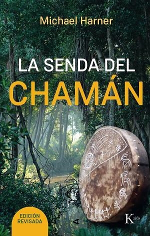 SENDA DEL CHAMÁN, LA | 9788499885315 | HARNER, MICHAEL | Llibreria L'Altell - Llibreria Online de Banyoles | Comprar llibres en català i castellà online - Llibreria de Girona
