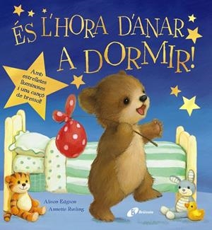 ÉS L ' HORA D ' ANAR A DORMIR! | 9788499067254 | RUSLING, ANNETTE | Llibreria Online de Banyoles | Comprar llibres en català i castellà online
