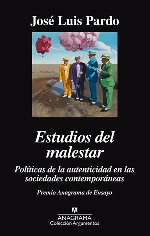 ESTUDIOS DEL MALESTAR. POLITICAS DE LA AUTENTICIDAD EN LAS SOCIEDADES CONTEMPORÁNEAS | 9788433964083 | PARDO, JOSÉ LUIS | Llibreria L'Altell - Llibreria Online de Banyoles | Comprar llibres en català i castellà online - Llibreria de Girona