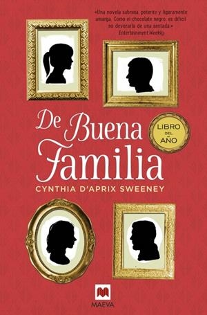 DE BUENA FAMILIA | 9788416363834 | D\'APRIX SWEENEY, CYNTHIA | Llibreria Online de Banyoles | Comprar llibres en català i castellà online