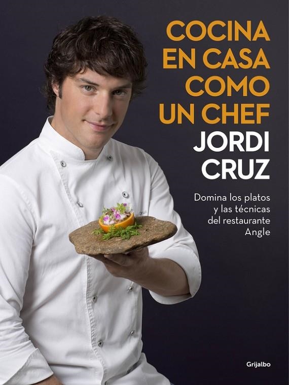 COCINA EN CASA COMO UN CHEF | 9788416449507 | CRUZ, JORDI | Llibreria L'Altell - Llibreria Online de Banyoles | Comprar llibres en català i castellà online - Llibreria de Girona