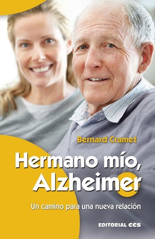 HERMANO MÍO, ALZHEIMER | 9788490233788 | CRAMET (FRANCÉS), BERNARD | Llibreria L'Altell - Llibreria Online de Banyoles | Comprar llibres en català i castellà online - Llibreria de Girona