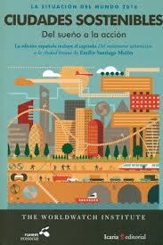 CIUDADES SOSTENIBLES | 9788498887419 | WORLDWATCH INSTITUTE | Llibreria L'Altell - Llibreria Online de Banyoles | Comprar llibres en català i castellà online - Llibreria de Girona