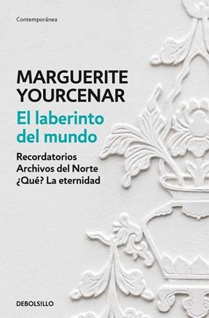 LABERINTO DEL MUNDO, EL | 9788466337304 | YOURCENAR, MARGUERITE | Llibreria L'Altell - Llibreria Online de Banyoles | Comprar llibres en català i castellà online - Llibreria de Girona