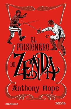 PRISIONERO DE ZENDA, EL | 9788466336567 | HOPE, ANTHONY | Llibreria L'Altell - Llibreria Online de Banyoles | Comprar llibres en català i castellà online - Llibreria de Girona