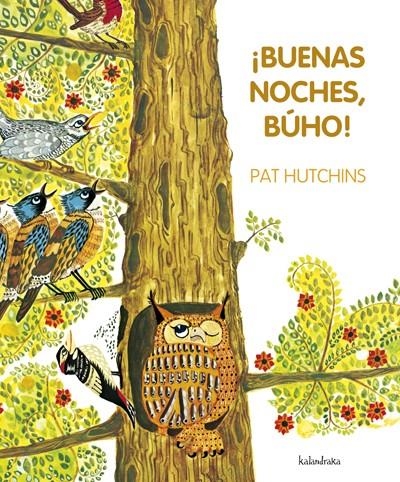 ¡BUENAS NOCHES, BÚHO! | 9788492608751 | HUTCHINS, PAT | Llibreria L'Altell - Llibreria Online de Banyoles | Comprar llibres en català i castellà online - Llibreria de Girona