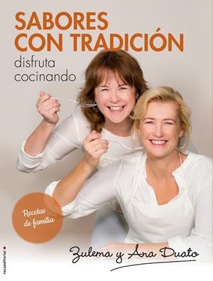 SABORES CON TRADICIÓN | 9788416498222 | DUATO, ANA/DUATO, ZULEMA | Llibreria Online de Banyoles | Comprar llibres en català i castellà online