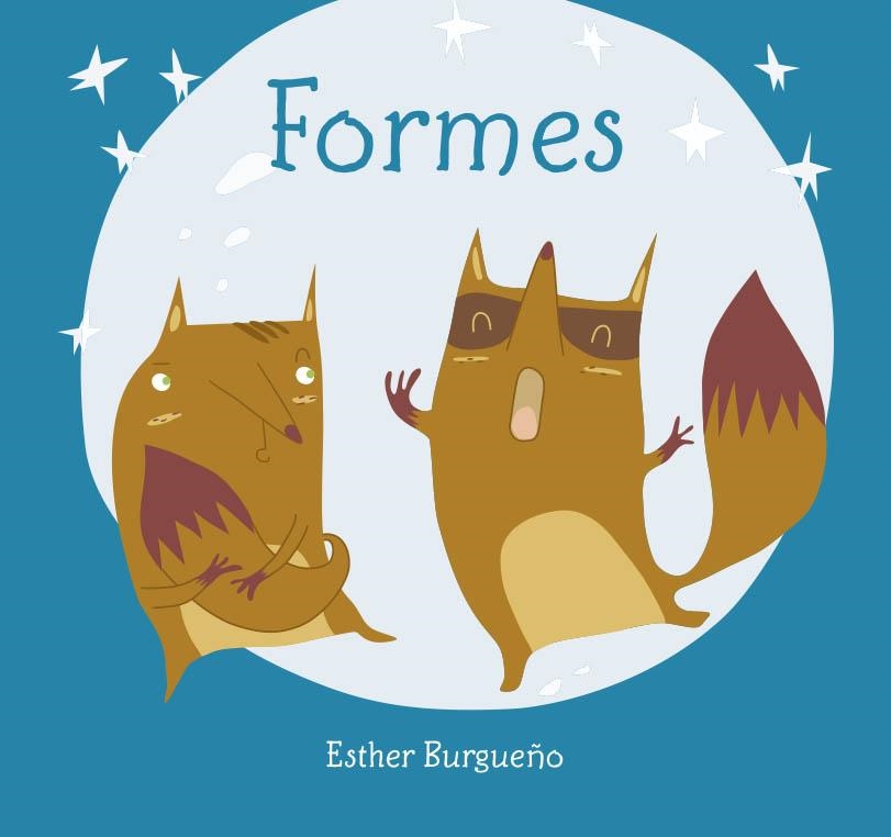 FORMES | 9788416434466 | BURGUEÑO VIGIL, ESTHER | Llibreria L'Altell - Llibreria Online de Banyoles | Comprar llibres en català i castellà online - Llibreria de Girona