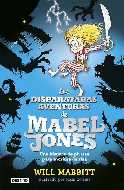 DISPARATADAS AVENTURAS DE MABEL JONES, LAS | 9788408162872 | MABBITT, WILL | Llibreria L'Altell - Llibreria Online de Banyoles | Comprar llibres en català i castellà online - Llibreria de Girona