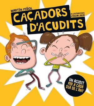 CAÇADORS D'ACUDITS | 9788424658809 | PIÑOL, MARTÍN | Llibreria L'Altell - Llibreria Online de Banyoles | Comprar llibres en català i castellà online - Llibreria de Girona