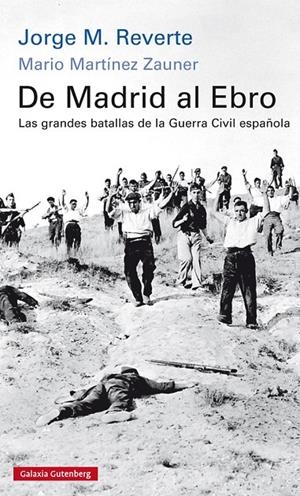 DE MADRID AL EBRO | 9788416734245 | M. REVERTE, JORGE/MARTÍNEZ ZAUNER, MARIO | Llibreria L'Altell - Llibreria Online de Banyoles | Comprar llibres en català i castellà online - Llibreria de Girona