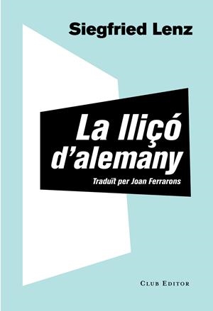 LLIÇÓ D'ALEMANY | 9788473292061 | LENZ, SIEGFRIED | Llibreria Online de Banyoles | Comprar llibres en català i castellà online