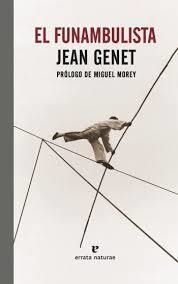 EL FUNAMBULISTA | 9788416544110 | JEAN GENET | Llibreria Online de Banyoles | Comprar llibres en català i castellà online
