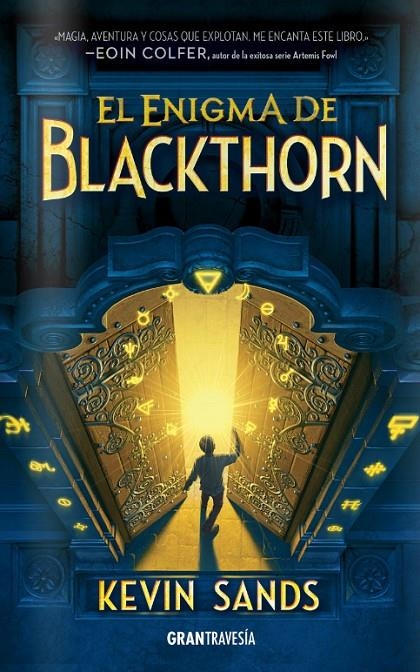 ENIGMA DE BLACKTHORN, EL | 9788494551734 | SANDS, KEVIN | Llibreria L'Altell - Llibreria Online de Banyoles | Comprar llibres en català i castellà online - Llibreria de Girona