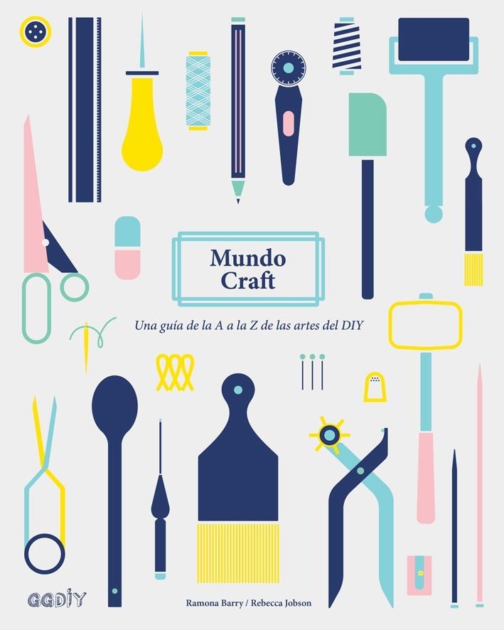 MUNDO CRAFT | 9788425229572 | BARRY, RAMONA/JOBSON, REBECCA | Llibreria Online de Banyoles | Comprar llibres en català i castellà online