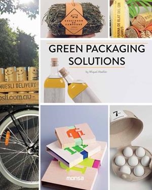 GREEN PACKAGING SOLUTIONS | 9788416500376 | ABELLAN, MIQUEL | Llibreria Online de Banyoles | Comprar llibres en català i castellà online