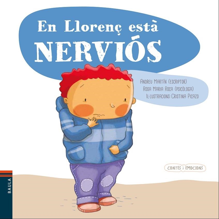 EN LLORENÇ ESTÀ NERVIÓS | 9788447932559 | MARTÍN FARRERO, ANDREU/ROCA REYNES, ROSA MARÍA | Llibreria L'Altell - Llibreria Online de Banyoles | Comprar llibres en català i castellà online - Llibreria de Girona