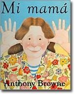 MI MAMA | 9789681673758 | BROWNE, ANTHONY | Llibreria L'Altell - Llibreria Online de Banyoles | Comprar llibres en català i castellà online - Llibreria de Girona