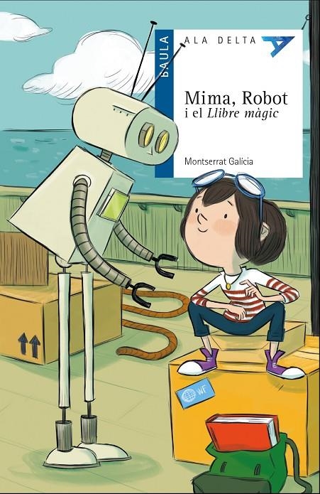 MIMA, ROBOT I EL LLIBRE MÀGIC | 9788447932504 | GALÍCIA I GORRITZ, MONTSERRAT | Llibreria Online de Banyoles | Comprar llibres en català i castellà online