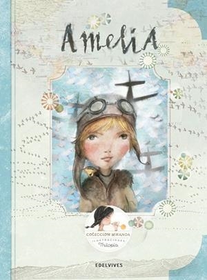 AMELIA | 9788414005040 | MIRANDA VICENTE, ITZIAR/MIRANDA VICENTE, JORGE | Llibreria Online de Banyoles | Comprar llibres en català i castellà online