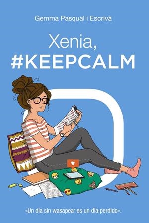 XENIA, #KEEPCALM | 9788469827451 | PASQUAL I ESCRIVÁ, GEMMA | Llibreria L'Altell - Llibreria Online de Banyoles | Comprar llibres en català i castellà online - Llibreria de Girona