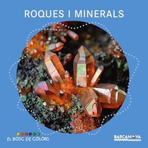 ROQUES I MINERALS | 9788448941390 | BALDÓ, ESTEL/GIL, ROSA/SOLIVA, MARIA | Llibreria L'Altell - Llibreria Online de Banyoles | Comprar llibres en català i castellà online - Llibreria de Girona