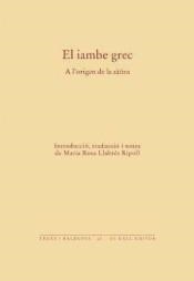 EL IAMBRE GREC | 9788494285585 | Llibreria L'Altell - Llibreria Online de Banyoles | Comprar llibres en català i castellà online - Llibreria de Girona