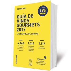 GUÍA DE VINOS GOURMETS 2017 | 9788495754714 | Llibreria L'Altell - Llibreria Online de Banyoles | Comprar llibres en català i castellà online - Llibreria de Girona