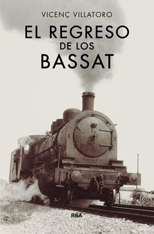 EL REGRESO DE LOS BASSAT | 9788490567128 | VILLATORO LAMOLLA, VICENÇ | Llibreria L'Altell - Llibreria Online de Banyoles | Comprar llibres en català i castellà online - Llibreria de Girona