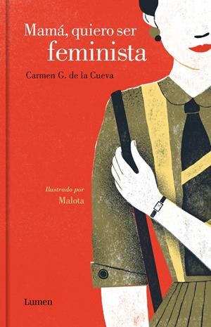 MAMÁ, QUIERO SER FEMINISTA | 9788426403834 | G. DE LA CUEVA, CARMEN/MALOTA | Llibreria L'Altell - Llibreria Online de Banyoles | Comprar llibres en català i castellà online - Llibreria de Girona