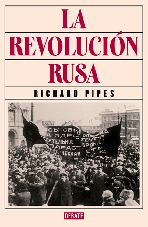 REVOLUCIÓN RUSA, LA | 9788499926537 | PIPES, RICHARD | Llibreria L'Altell - Llibreria Online de Banyoles | Comprar llibres en català i castellà online - Llibreria de Girona